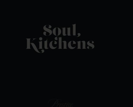 Темная обложка с текстом 'Soul, Kitchens' и логотипом 'Prestige' внизу.